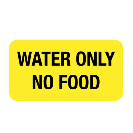 Label, Water Only No Food 7/8 X 1-5/8 Yellow W/Black